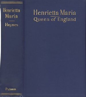 [Gutenberg 38294] • Henrietta Maria